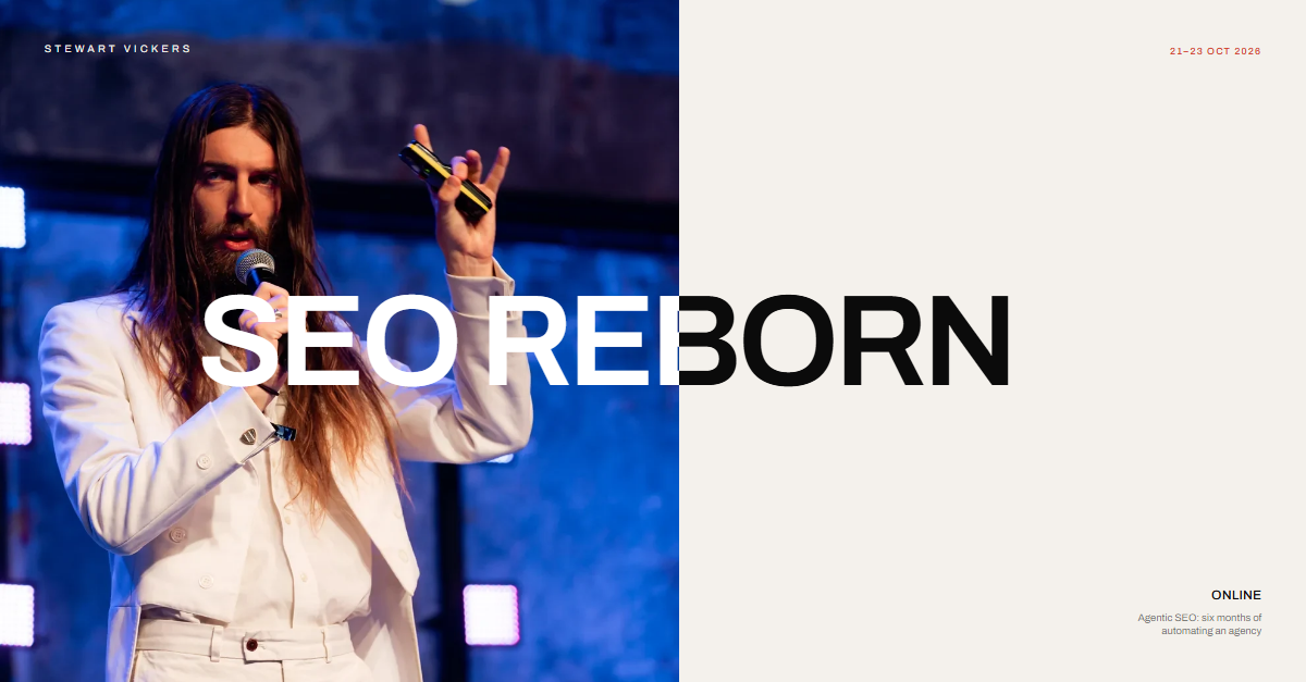 Stewart Vickers speaking at SEO Reborn Summit 2026